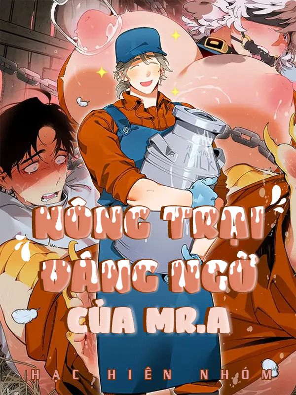 Nông Trại Đáng Ngờ Của Mr.A